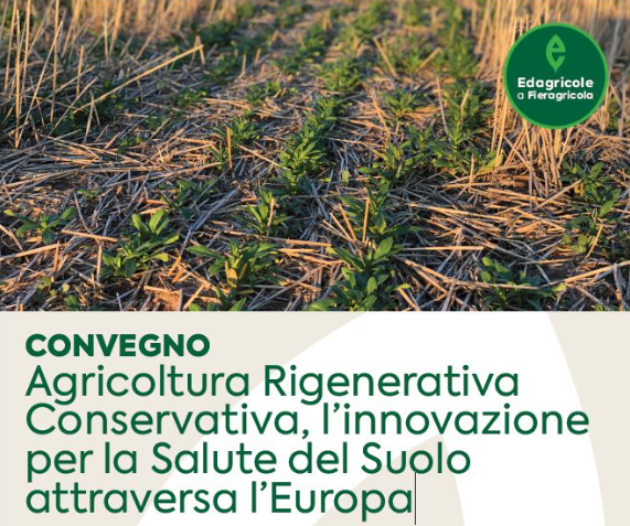 Conference: Agricoltura Rigenerativa Conservativa, l’innovazione per la Salute del Suolo attraversa l’Europa